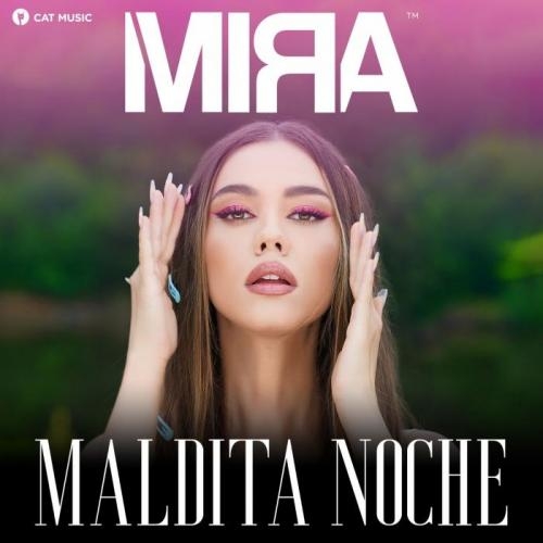 Maldita Noche - Mira