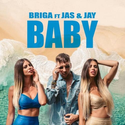 Baby - Briga feat. Jas & Jay
