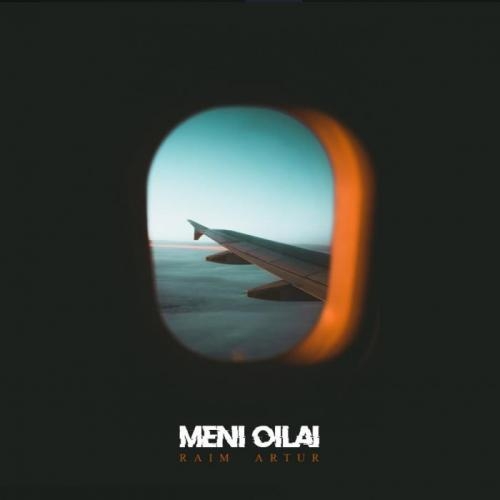 Meni Oilai - Raim & Artur