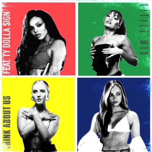 Think About Us (feat. Ty Dolla $ign) - Little Mix