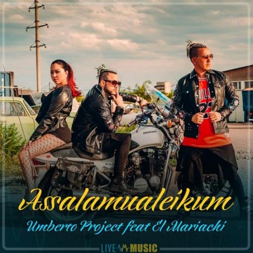 Assalamualeikum (2019) - Umberto Project feat El Mariachi