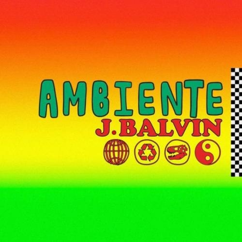 Ambiente - J Balvin