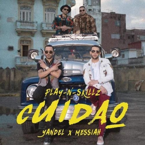 Cuidao - Play-N-Skillz feat. Yandel & Messiah