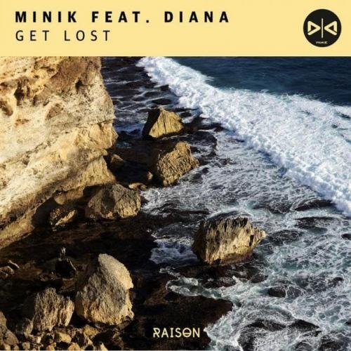 Get Lost - Minik feat. Diana