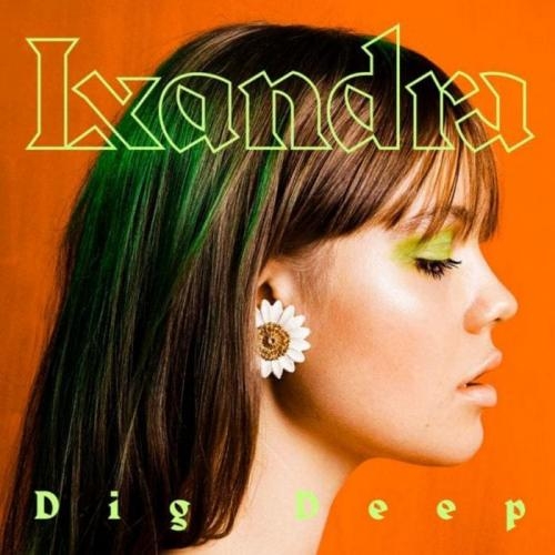 Dig Deep - Lxandra