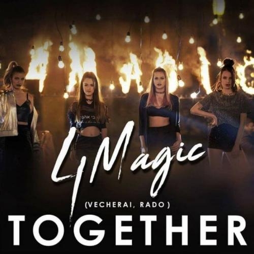 Together (Vecherai, Rado) - 4Magic