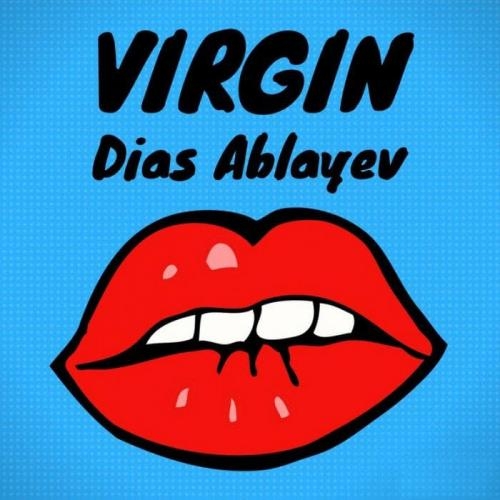 Virgin (2018) - Dias Ablayev