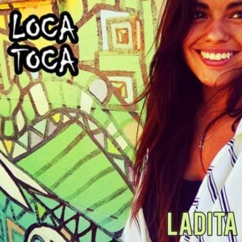 Loca Toca - Ladita