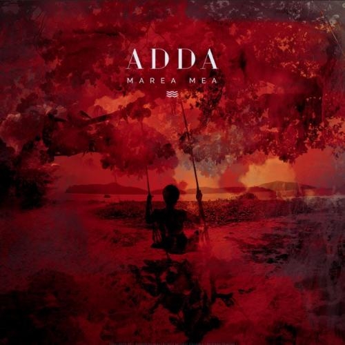 Marea Mea - Adda