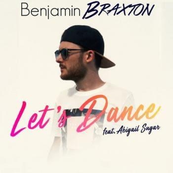 Let s Dance (English Radio Edit) - Benjamin Braxton feat. Abigail Sugar