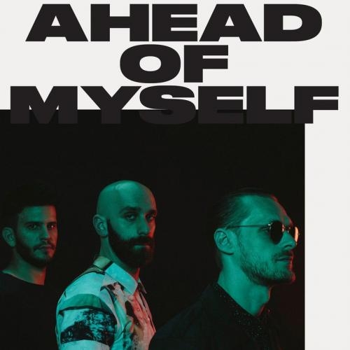 Ahead Of Myself - X Ambassadors