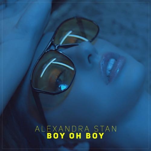 Boy Oh Boy - Alexandra Stan