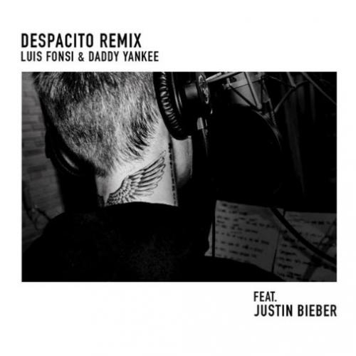 Despacito (Remix) - Luis Fonsi & Daddy Yankee feat. Justin Bieber
