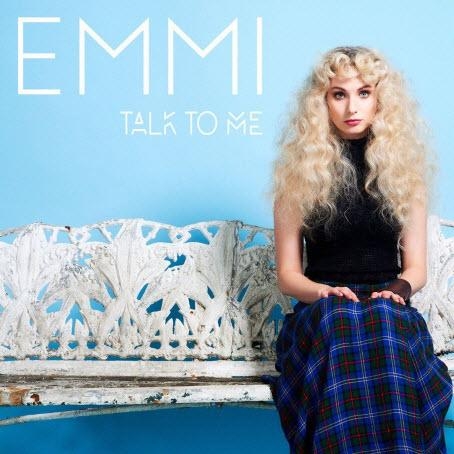 Talk To Me - Emmi