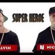 Superheroe - Nicky Jam feat. J Balvin