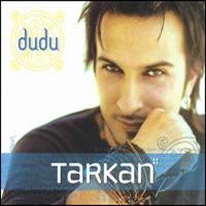 Dudu - Tarkan