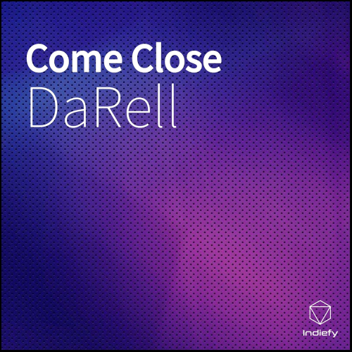 Come Close - Darell