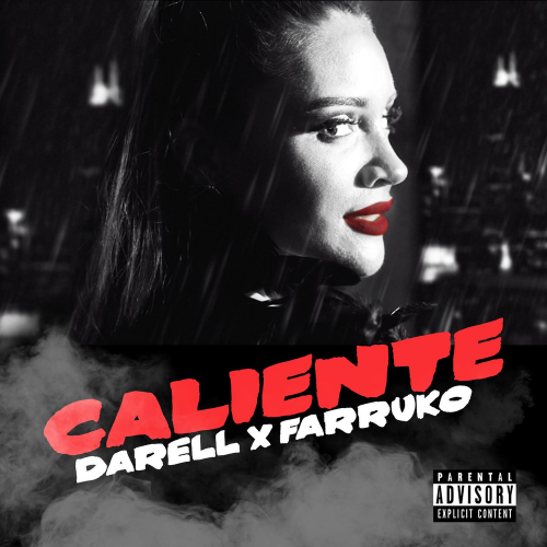 Caliente - Darell & Farruko