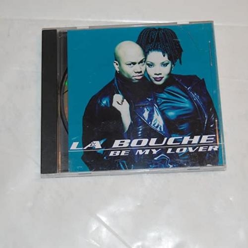 Be My Lover - La Bouche