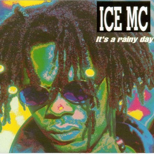 It's a Rainy Day - Ice MC