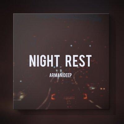 Night Rest - ARMANIDEEP