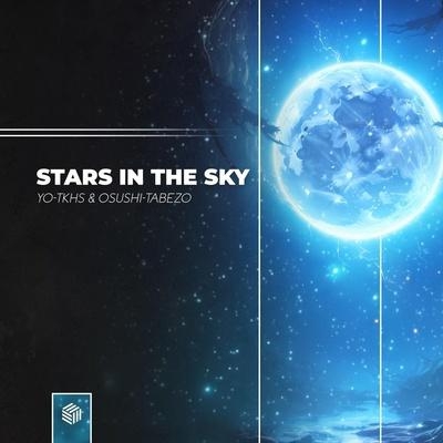 Stars In The Sky - YO-TKHS, OSUSHI-TABEZO
