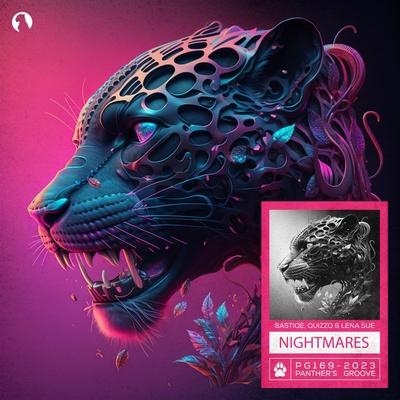 Nightmares - Bastiqe, QUIZZO, Lena Sue