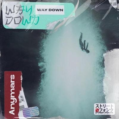 Way Down - Anymars