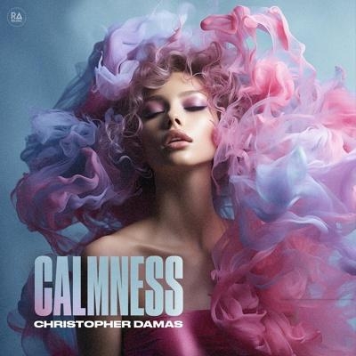 CALMNESS - Christopher Damas
