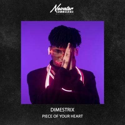 Piece Of Your Heart - Dimestrix