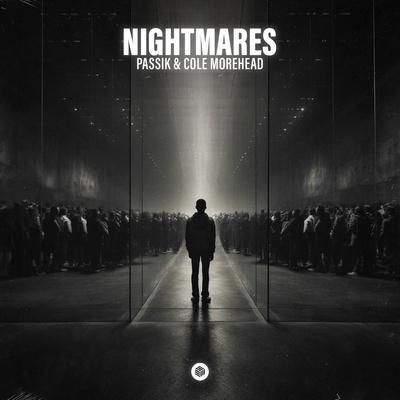 Nightmares - PASSIK, Cole Morehead