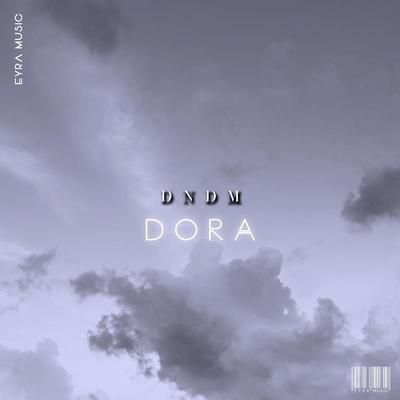 Dora - DNDM
