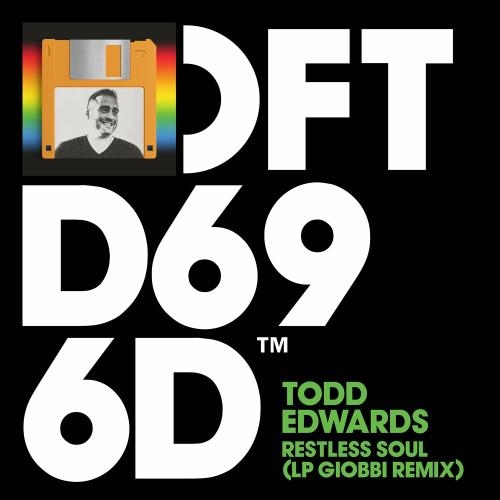 Restless Soul (Lp Giobbi Remix) - Todd Edwards