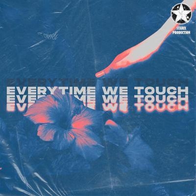 Everytime We Touch - Dj Alex Man, Mia Flower