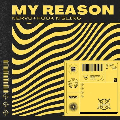 My Reason - Nervo feat.  Hook N Sling