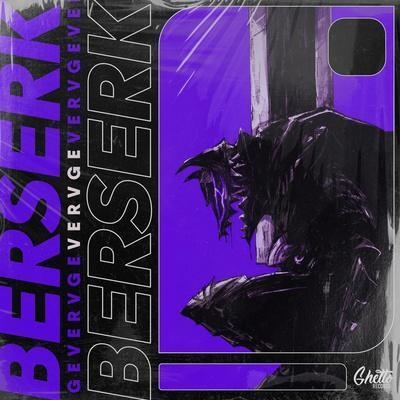 Berserk - VERVGE