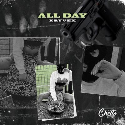 All Day - KRVVEN