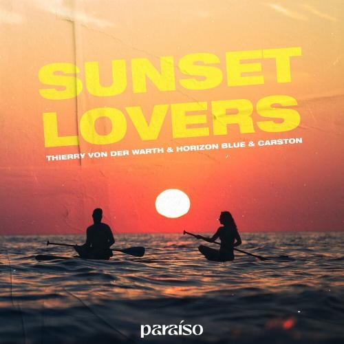 Sunset Lovers - Thierry Von Der Warth feat. Horizon Blue & Carston