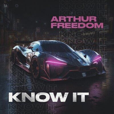 Know It - Arthur Freedom