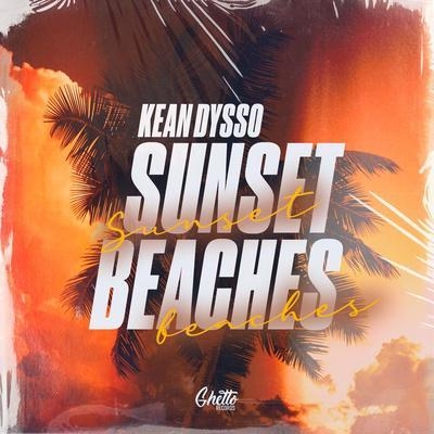 Sunset Beaches - KEAN DYSSO