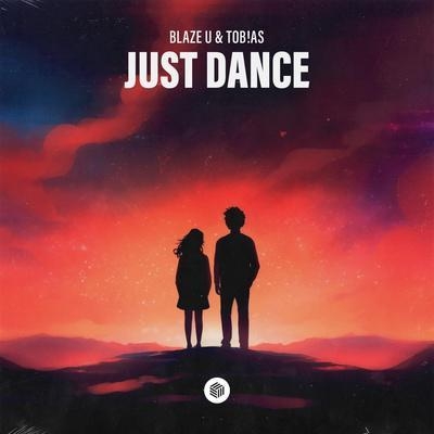 Just Dance (Techno Remix) - Blaze U, Tob!as