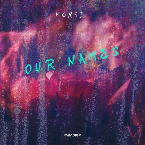 Our Names - Korsi