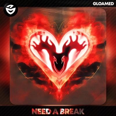 Need A Break - HMDN