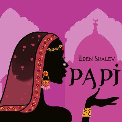 Papi (Bhabi) (Radio Edit) - Eden Shalev