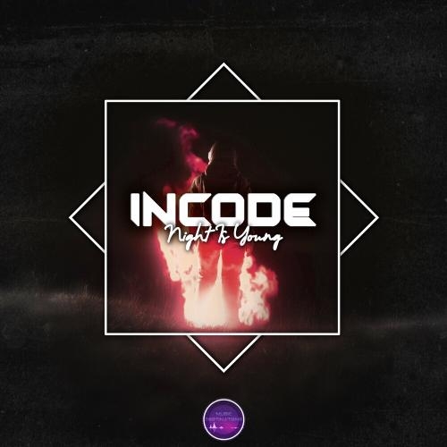 Night Is Young - Incode
