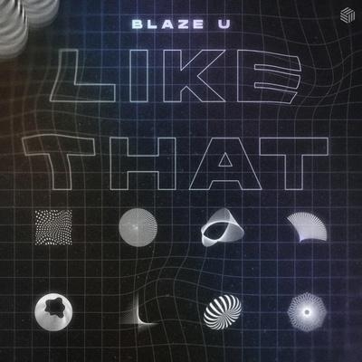 Like That - Blaze U