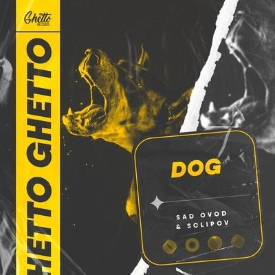 DOG - SAD OVOD, SCLIPOV