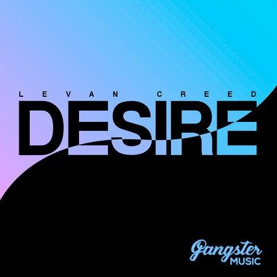 Desire - LEVAN CREED