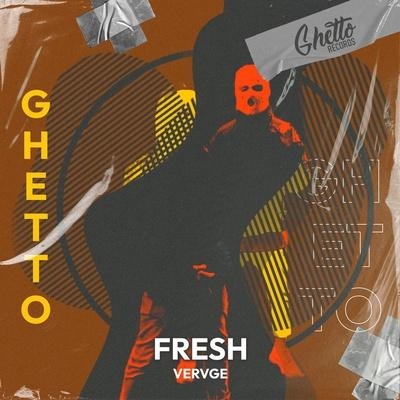 Fresh - VERVGE