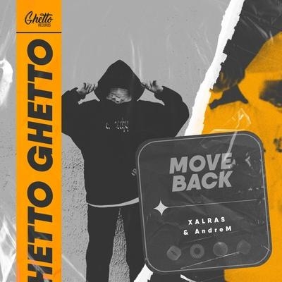 Move Back - Xalras, AndreM
